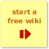 start your free wiki here